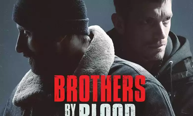 فيلم Brothers by Blood 2020 مترجم