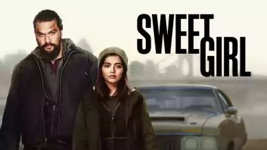 فيلم Sweet Girl 2021 مترجم اون لاين HD