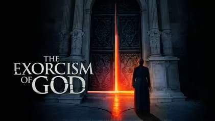 فيلم The Exorcism of God 2022 مترجم اون لاين HD jpg