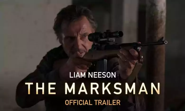 فيلم The Marksman 2021 الرامي مترجم