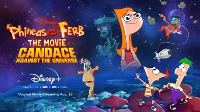 فيلم 2020 Phineas and Ferb the Movie Candace Against the