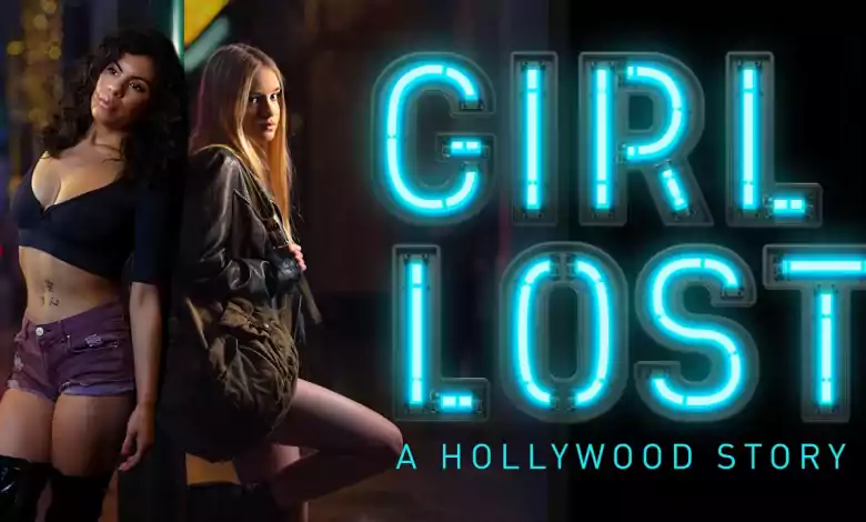 فيلم Girl Lost A Hollywood Story الفتاة المفقودة مترجم 2020
