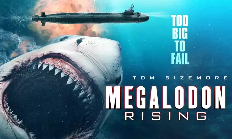 فيلم Megalodon Rising 2021 مترجم اون لاين HD