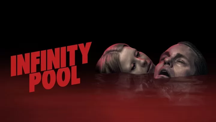 فيلم Infinity Pool 2023 مترجم اون لاين HD jpg