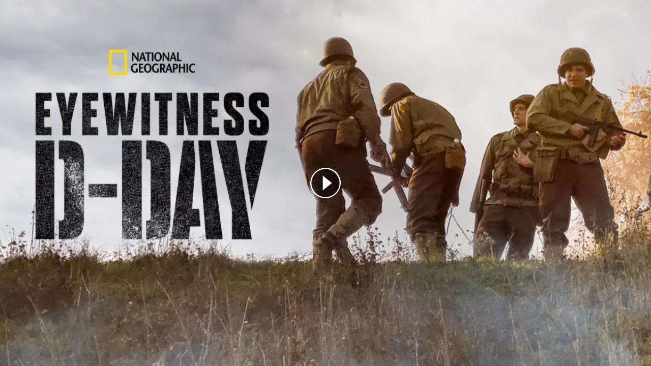 فيلمEyewitness D Day 2019 مترجم كامل بجودة HD