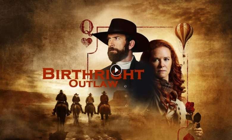 فيلم Birthright Outlaw 2023 مترجم كامل بجودة HD