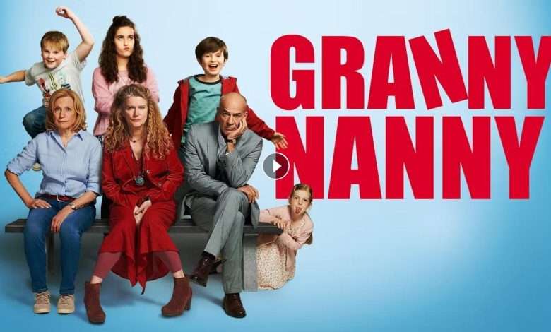 فيلم Granny Nanny 2020 مترجم كامل بجودة HD