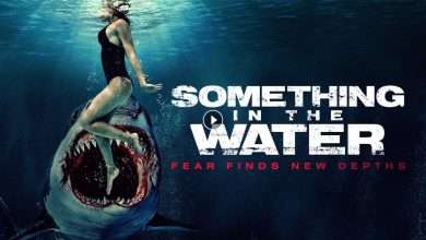 فيلم Something In The Water 2024 مترجم كامل بجودة HD