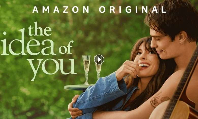 فيلم The Idea of You 2024 مترجم كامل بجودة HD