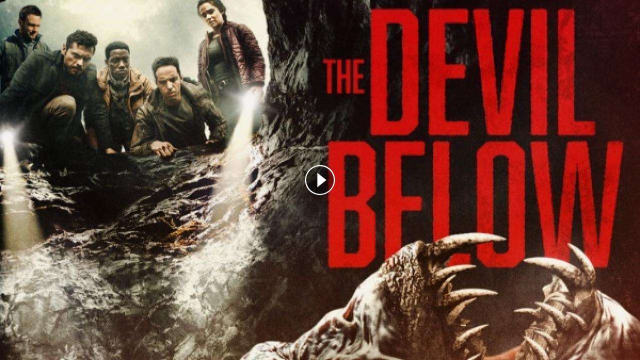 فيلم The Devil Below 2021 مترجم كامل بجودة HD