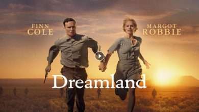 فيلم Dreamland 2020 مترجم كامل بجودة HD