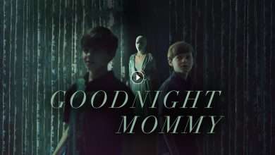 فيلم Goodnight Mommy 2022 مترجم كامل بجودة HD