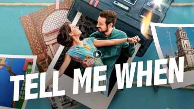 فيلم Tell Me When 2020 مترجم كامل بجودة HD