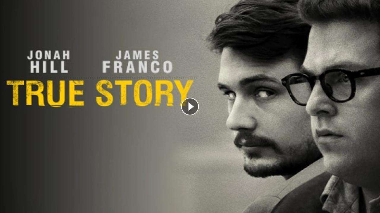 فيلم True Story 2015 مترجم كامل بجودة HD