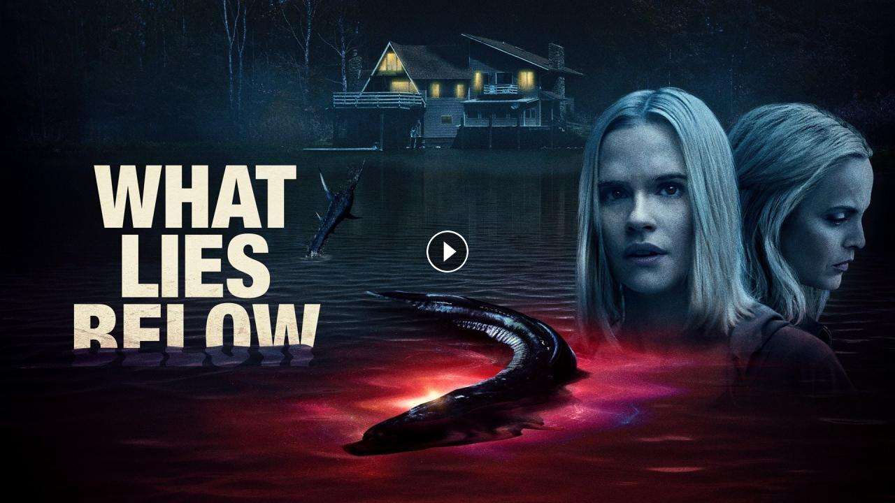 فيلم What Lies Below 2020 مترجم كامل بجودة HD