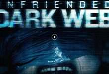 فيلم Unfriended Dark Web 2018 مترجم كامل بجودة HD