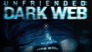 فيلم Unfriended Dark Web 2018 مترجم كامل بجودة HD