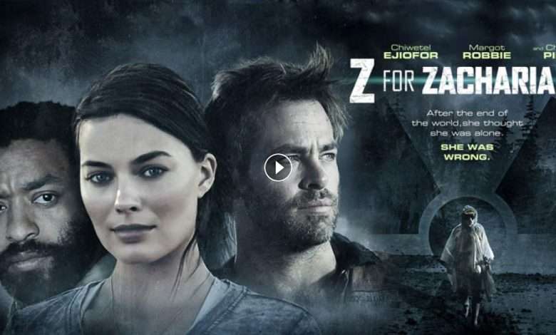 فيلم Z For Zachariah 2015 مترجم كامل بجودة HD