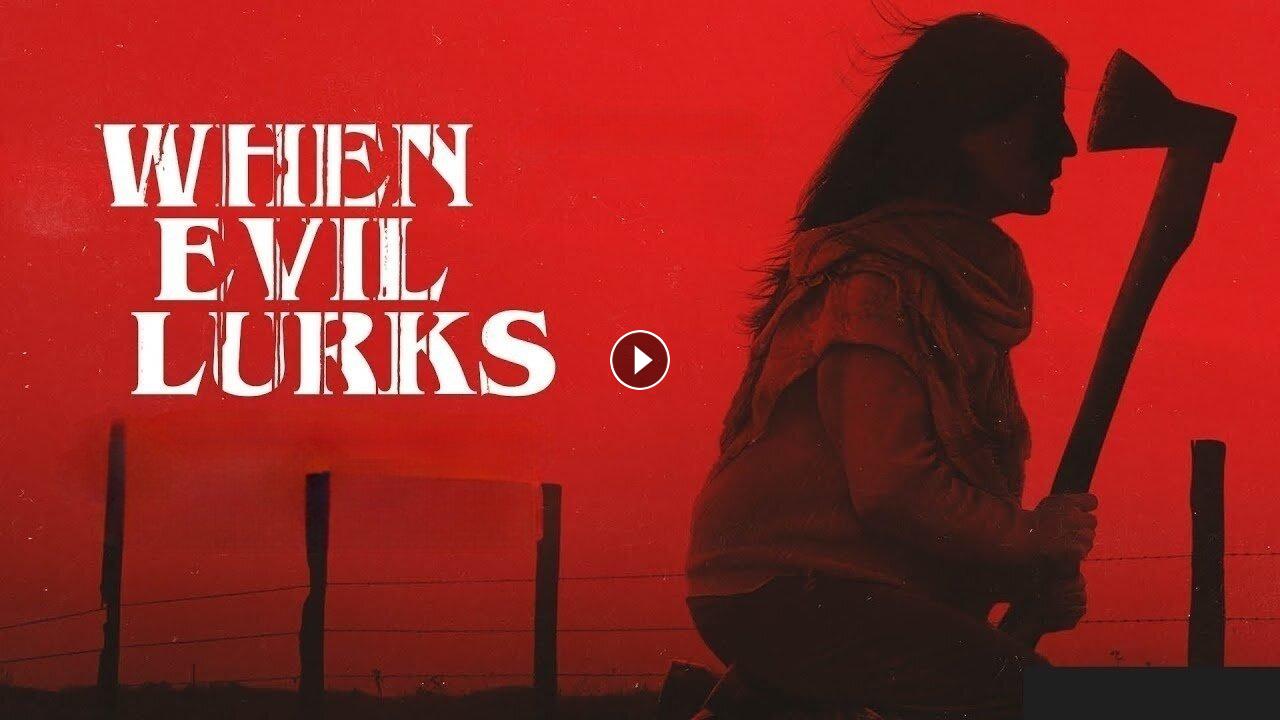 1723768280 فيلم When Evil Lurks 2023 مترجم كامل بجودة HD