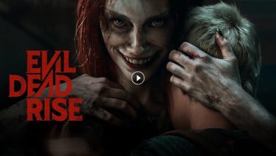 فيلم Evil Dead Rise 2023 مترجم كامل بجودة HD