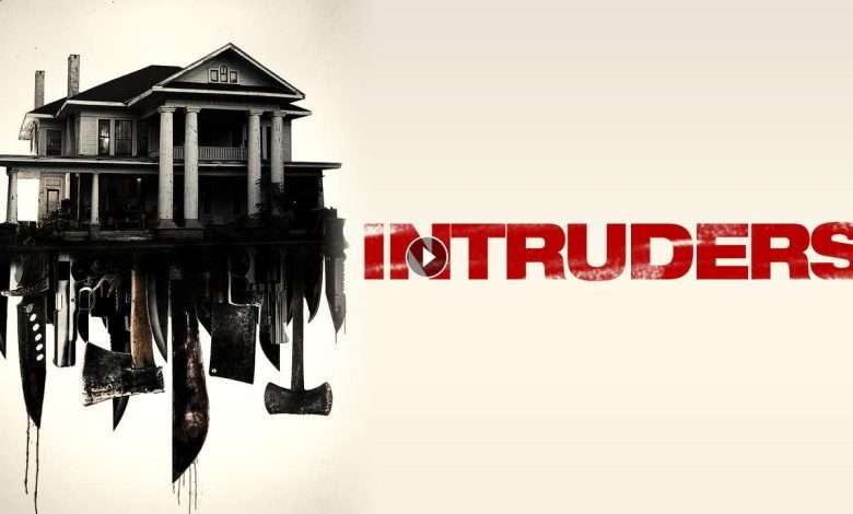 فيلم Intruders 2015 مترجم كامل بجودة HD