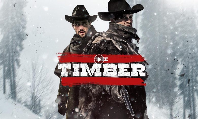 فيلم The Timber 2015 مترجم كامل بجودة HD