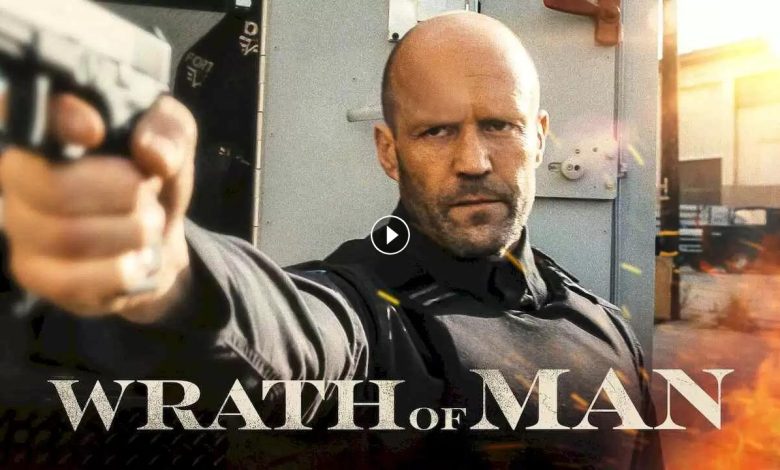 فيلم Wrath Of Man 2021 مترجم كامل بجودة HD