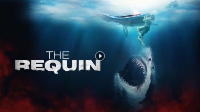 فيلم The Requin 2022 مترجم كامل بجودة HD