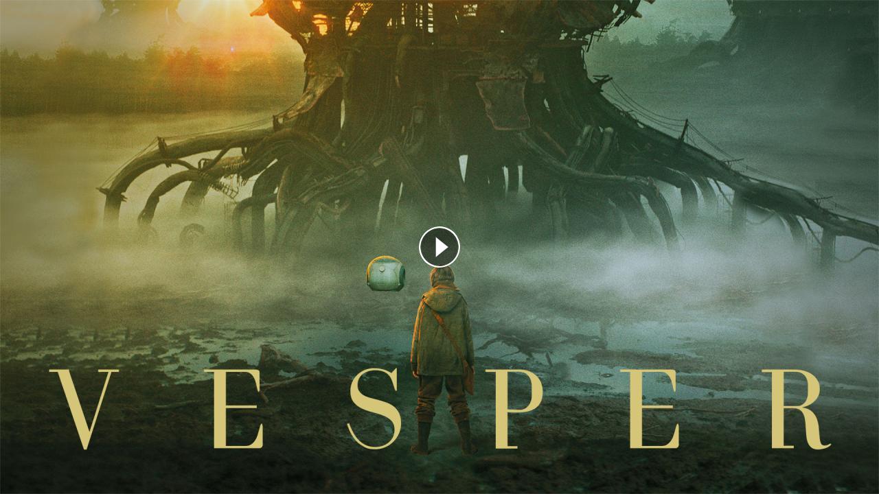 فيلم Vesper 2022 مترجم كامل بجودة HD