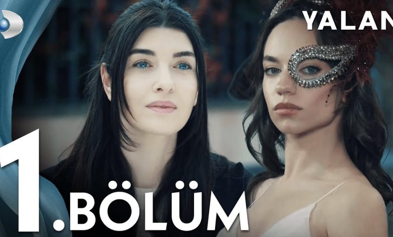 Yalan 1 Bolum Full Bolum