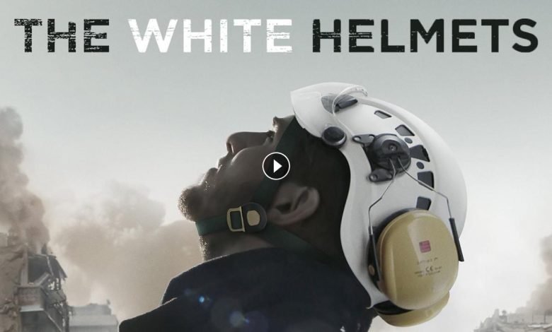 فيلم The White Helmets 2016 مترجم كامل بجودة HD