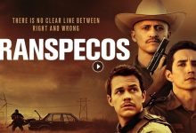 فيلم Transpecos 2016 مترجم كامل بجودة HD