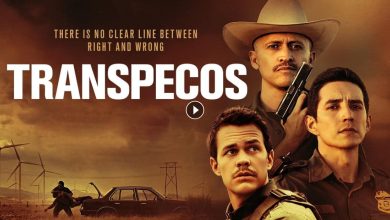 فيلم Transpecos 2016 مترجم كامل بجودة HD